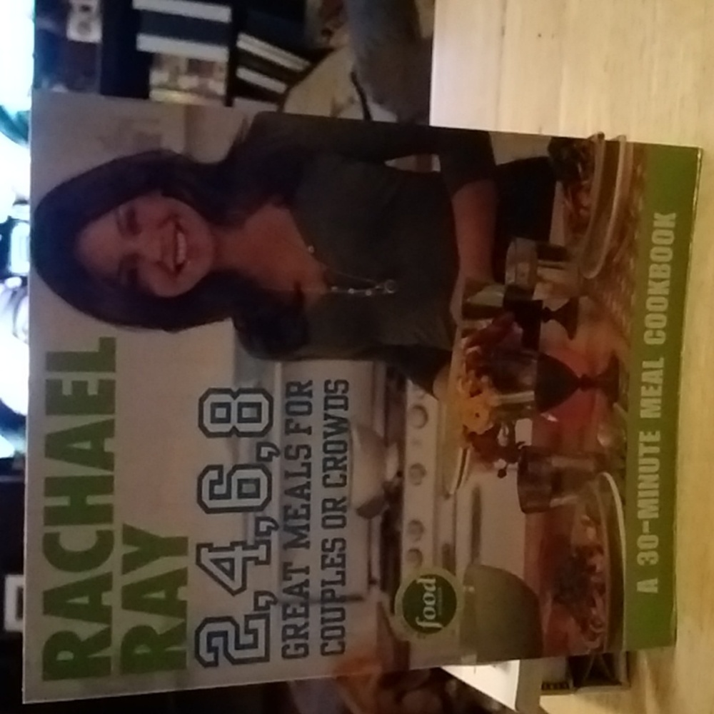 Rachael Ray 2,4,6,8 great meals for couples or crowds